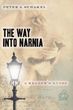 The Way Into Narnia: A Reader's Guide