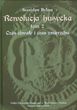 Rewolucja husycka. Tom 2. Czas chwały i czas zmierzchu