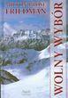 Wolny wybór + 2 płyty DVD