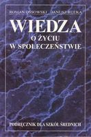 Wiedza o życiu w społeczeństwie Roman Ossowski, Janusz Rulka