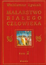 Malarstwo białego człowieka tom 1