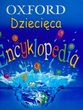 Dziecięca encyklopedia Oxford
