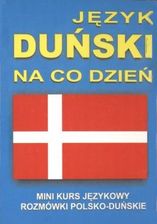 Język duński na co dzień. Rozmówki polsko-duńskie. Mini kurs językowy + CD