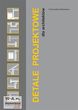 Detale projektowe dla architektów