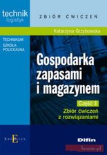 Gospodarka zapasami i magazynem Część 3 Zbiór ćwiczeń z rozwiązaniami