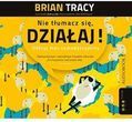 Nie tłumacz się działaj! Odkryj moc samodyscypliny (Audiobook na CD) - Darmowa dostawa. Sprawdź!