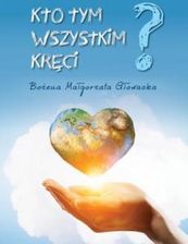 Kto tym wszystkim kręci