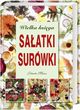 Wielka księga sałatek i surówek