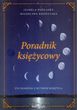 Poradnik księżycowy. Żyj zgodnie z rytmem Księżyca