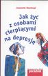 Jak żyć z osobami cierpiącymi na depresję
