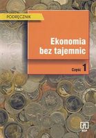 Ekonomia bez tajemnic. Podręcznik. Część 1