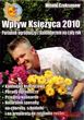 Wpływ Księżyca 2010. Poradnik ogrodniczy z kalendarzem na cały rok