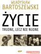 Życie trudne, lecz nie nudne. ze wspomnień Polaka w XX wieku