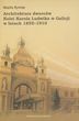 Architektura dworców Kolei Karola Ludwika w Galicji w latach 1855-1910