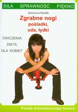 Zgrabne nogi, pośladki, uda, łydki