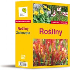 Spotkania z przyrodą Rośliny i zwierzęta