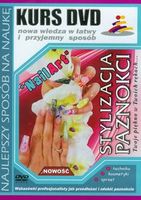 Kurs DVD. Stylizacja paznokci