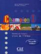 Champion 1 Methode de francais CLE International