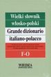 Wielki słownik włosko-polski. T. 2 F