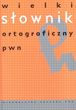 Wielki słownik ortograficzny PWN + CD