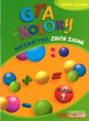 Gra w kolory. Świat ucznia. Klasa 1, szkoła podstawowa. Matematyka. zbiór zadań