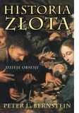 Historia złota. Dzieje obsesji