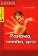 Postawa mimika gest