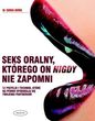 Seks oralny którego on nigdy nie zapomni
