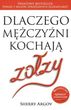 Dlaczego mężczyźni kochają zołzy