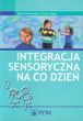Integracja sensoryczna na co dzień z płytą CD Integracja sensoryczna na co dzień z płytą CD