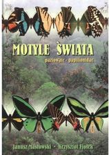 Motyle świata Paziowate Papilionidae