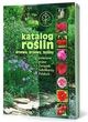 Katalog roślin Drzewa krzewy byliny