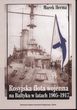 Rosyjska flota wojenna na Bałtyku w latach 1905-1917