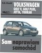 Volkswagen Golf V, Golf Plus, Jetta, Touran
