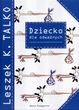 Dziecko dla odważnych
