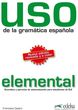 Uso de la gramatica - elemental Nowa edycja