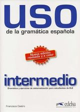 Uso de la gramatica - intermedio Nowa edycja