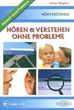 Horen und verstehen ohne probleme +CD