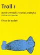 Troll 1 Język szwedzki: teoria i praktyka Poziom podstawowy