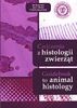 Ćwiczenia z histologii zwierząt /Guidebook to animal histology