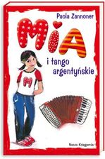 Znalezione obrazy dla zapytania Paola Zannoner Mia i tango argentyńskie