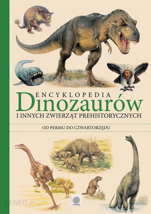 https://image.ceneo.pl/data/products/51614255/i-encyklopedia-dinozaurow-i-innych-zwierzat-prehistorycznych.jpg
